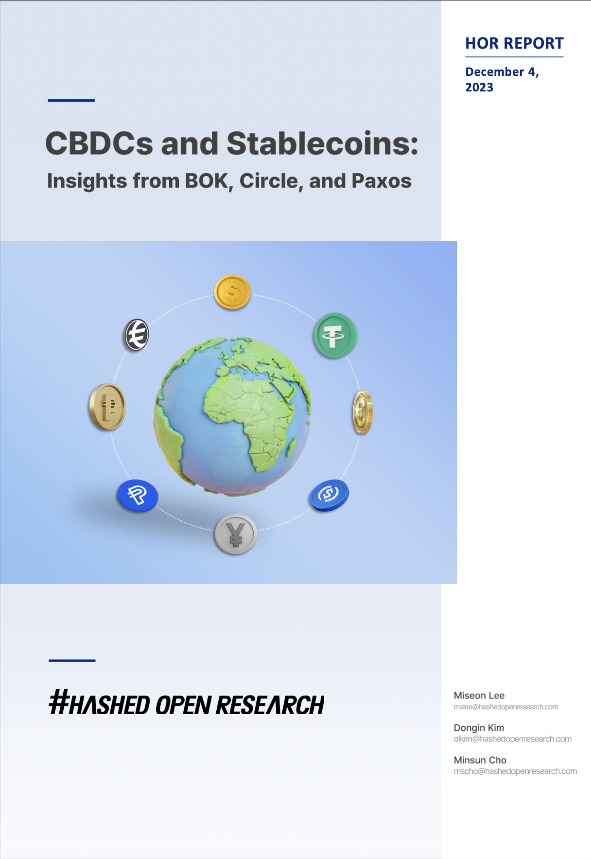 CBDCs and Stablecoins : Insights from BOK, Circle, and Paxos